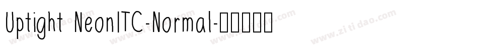 Uptight NeonITC-Normal字体转换